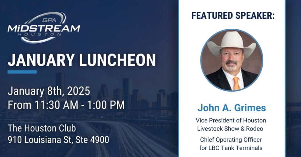 Register Now for the GPA Midstream Houston January Luncheon- January 8, 2025 - Houston, Tx